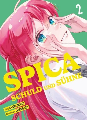 Inoryuu, Hajime / Chishio Seo. Spica - Schuld und Sühne 02 - Der neue Mystery-Thriller-Manga vom Autor von "The Killer Inside" und "A Suffocatingly Lonely Death"!. Panini Verlags GmbH, 2026.