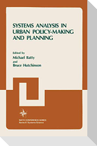 Systems Analysis in Urban Policy-Making and Planning