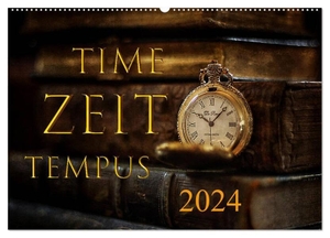 Illgen, Cathrin. Time - Zeit - Tempus (Wandkalender 2024 DIN A2 quer), CALVENDO Monatskalender - Time - Zeit - Tempus - Immer und überall. Calvendo, 2023.