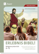 Erlebnis Bibel Religionsunterricht 8-10