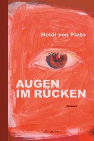Plato, Heidi von. AUGEN im Rücken. PalmArtPress, 2026.