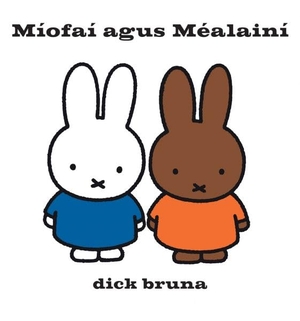 Bruna, Dick. Miofai agus Mealaini. Dalen (Llyfrau) Cyf, 2024.