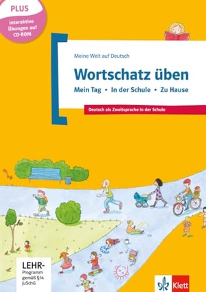 Doukas-Handschuh, Denise. Wortschatz üben: Mein Tag - In der Schule - Zu Hause, inkl. CD-ROM - Deutsch als Zweitsprache in der Schule. Buch + CD-ROM. Klett Sprachen GmbH, 2014.