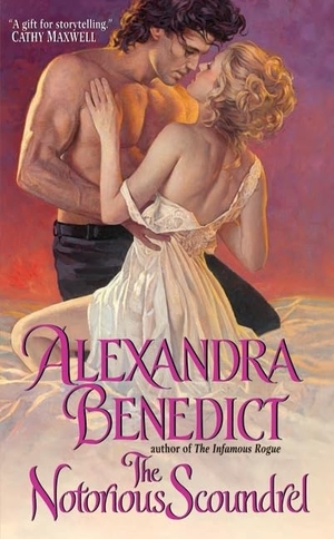 Benedict, Alexandra. The Notorious Scoundrel. HarperCollins, 2010.
