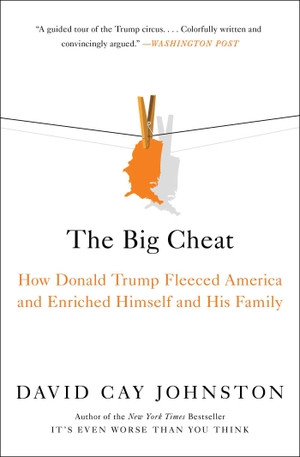 Johnston, David Cay. The Big Cheat - How Donald Trump Fleeced America and Enriched Himself and His Family. Simon & Schuster, 2022.