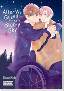 After We Gazed at the Starry Sky, Vol. 2