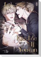 Kiss me if you can 1