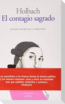 El contagio sagrado : historia natural de la superstición