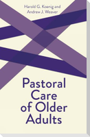 Pastoral Care of Older Adults