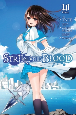 Mikumo, Gakuto. Strike the Blood, Vol. 10 (Manga). Yen Press, 2018.