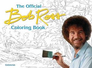 Ross, Bob. The Bob Ross Coloring Book. Rizzoli International Publications, 2017.