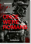 Once were Romans