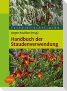 Handbuch der Staudenverwendung