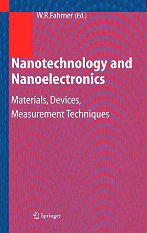 Fahrner, Wolfgang (Hrsg.). Nanotechnology and Nanoelectronics - Materials, Devices, Measurement Techniques. Springer Berlin Heidelberg, 2010.