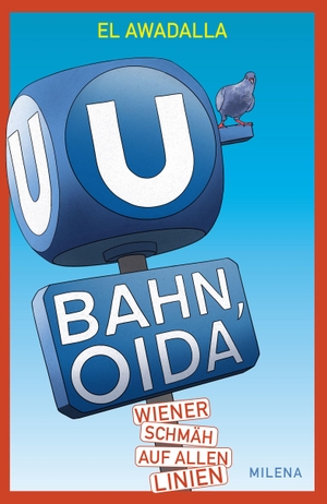 Awadalla, El. U-Bahn, Oida - Wiener Schmäh auf allen Linien. Milena Verlag, 2026.