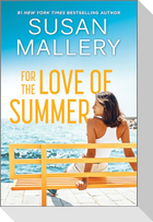 For the Love of Summer