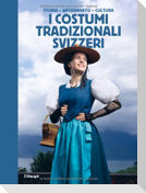 I costumi tradizionali svizzeri