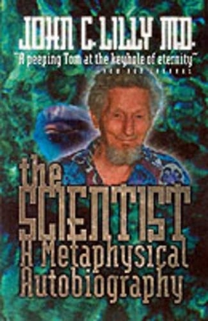 Lilly. The Scientist - A Metaphysical Autobiography. Ronin Publishing (CA), 1996.