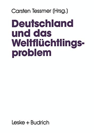 Tessmer, Carsten (Hrsg.). Deutschland und das Weltflüchtlingsproblem. VS Verlag für Sozialwissenschaften, 2012.