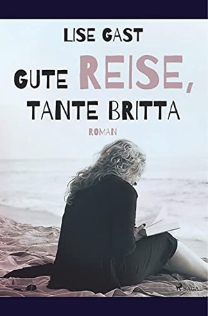 Gast, Lise. Gute Reise, Tante Britta. SAGA Books ¿ Egmont, 2019.