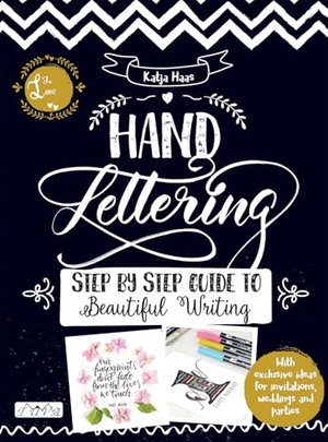 Haas, Katja. Hand Lettering. Tuva Publishing, 2019.