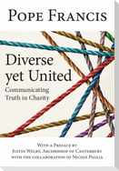 Diverse Yet United