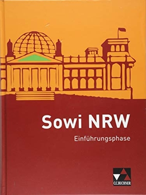 Baumann, Johannes / Binke-Orth, Brigitte et al. Sowi NRW neu Einführungsphase. Buchner, C.C. Verlag, 2018.
