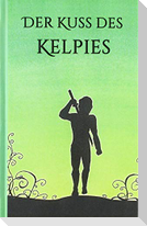 Der Kuss des Kelpies