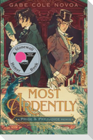 Most Ardently: A Pride & Prejudice Remix