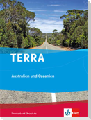 TERRA. Australien und Ozeanien. Themenband. Klasse 10-13