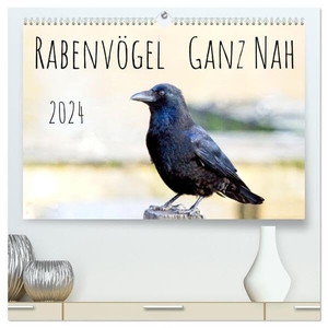 Voss, Kathrin. Rabenvögel - ganz nah (hochwertiger Premium Wandkalender 2024 DIN A2 quer), Kunstdruck in Hochglanz - Rabenvögel Europas. Calvendo, 2023.