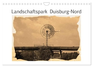 VB-Bildermacher, VB-Bildermacher. Landschaftspark Duisburg-Nord (Wandkalender 2024 DIN A4 quer), CALVENDO Monatskalender - Industriekultur. Calvendo Verlag, 2023.
