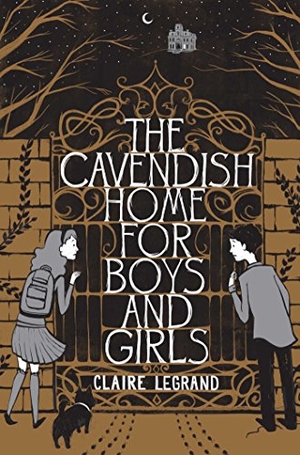 Legrand, Claire. The Cavendish Home for Boys and Girls. Simon & Schuster Books for Young Readers, 2013.
