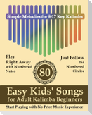 80 Easy Kids' Songs for Adult Kalimba Beginners