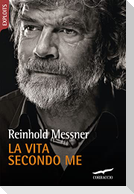 La vita secondo me