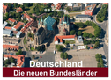 Deutschland - Die neuen Bundesländer (Wandkalender 2024 DIN A3 quer), CALVENDO Monatskalender