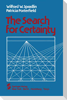 The Search for Certainty