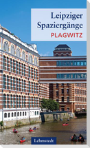 Leipziger Spaziergänge. Plagwitz