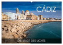 Cádiz - die Stadt des Lichts (Wandkalender 2024 DIN A2 quer), CALVENDO Monatskalender