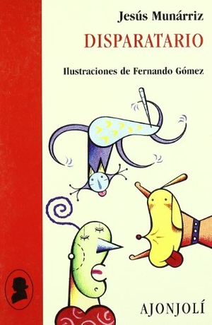 Munárriz, Jesús. Disparatario. Hiperión, 2001.