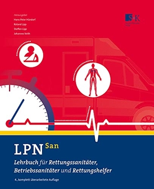 Hündorf, Hans-Peter / Roland Lipp et al (Hrsg.). LPN-San - Lehrbuch für Rettungssanitäter, Betriebssanitäter und Rettungshelfer. Stumpf + Kossendey GmbH, 2022.