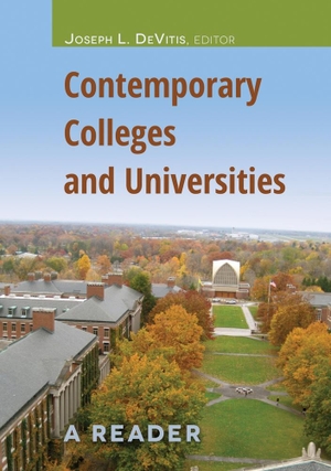 Devitis, Joseph L. (Hrsg.). Contemporary Colleges and Universities - A Reader. Peter Lang, 2013.