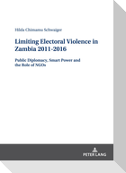 Limiting Electoral Violence in Zambia 2011-2016