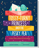 The Tossy-Turny Princess and the Pesky Pea