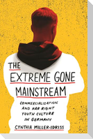 The Extreme Gone Mainstream