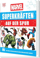 Marvel: Superkräften auf der Spur