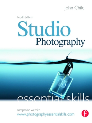 Child, John. Studio Photography: Essential Skills. Taylor & Francis Ltd, 2008.