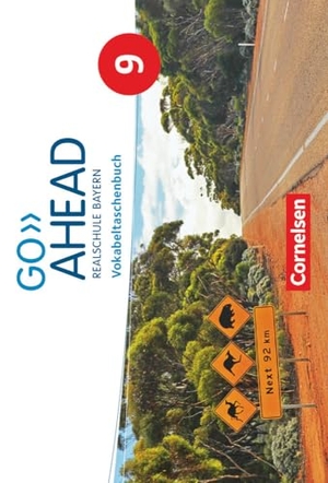 Raspe, Georg / Ingrid Raspe. Go Ahead - Realschule Bayern 2017 - 9. Jahrgangsstufe - Vokabeltaschenbuch. Cornelsen Verlag GmbH, 2021.