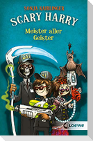 Scary Harry (Band 3) - Meister aller Geister