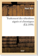 Traitement Des Rétentions Aiguës Et Chroniques